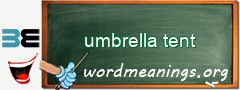 WordMeaning blackboard for umbrella tent